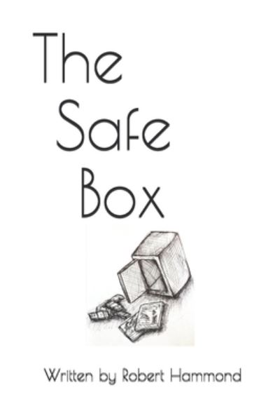 Robert Hammond · The Safe Box (Paperback Book) (2021)