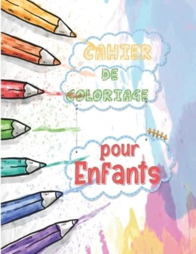 Cover for Kb Infonet · Cahier de Coloriage pour enfants (Paperback Book) (2021)