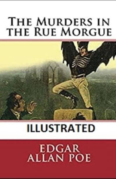 Cover for Poe Edgar Allan Poe · The Murders in the Rue Morgue Illustrated (Paperback Bog) (2021)