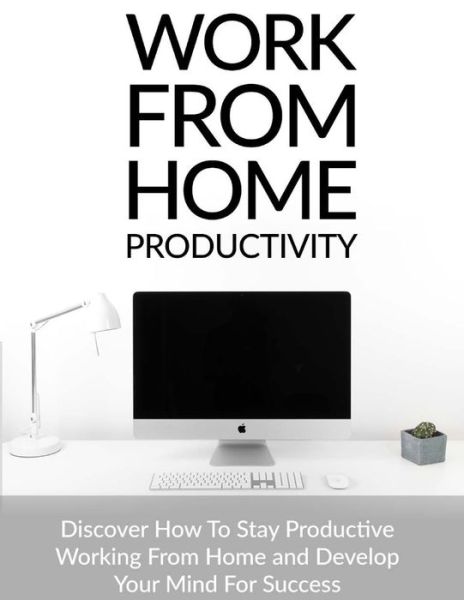 Cover for Mehboob Ali · Work From Home Productivity (Paperback Book) (2020)