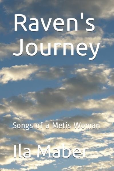 Cover for Ila Latta Maber · Raven's Journey (Paperback Book) (2020)