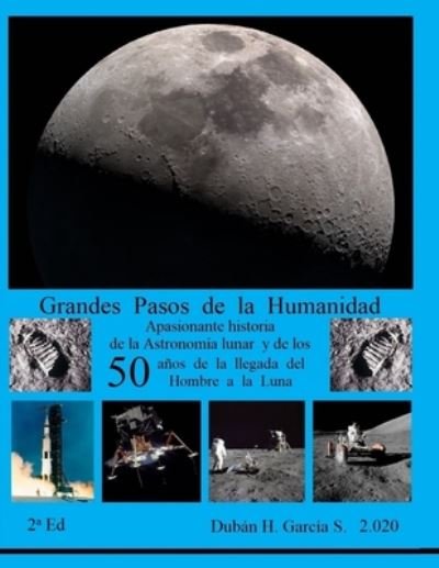 Cover for Duban H Garcia S · Grandes Pasos de la Humanidad (Paperback Book) (2020)