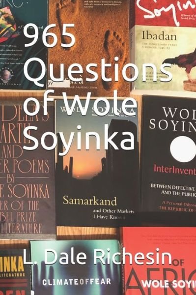 Cover for L Dale Richesin · 965 Questions of Wole Soyinka (Paperback Bog) (2020)