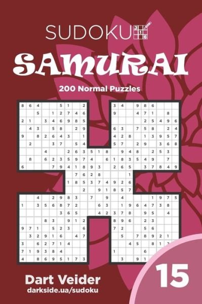 Cover for Dart Veider · Sudoku Samurai - 200 Normal Puzzles 9x9 (Volume 15) (Paperback Bog) (2020)