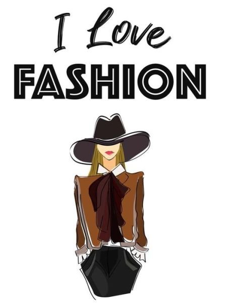 Cover for Fun Fashionista · I Love Fashion (Pocketbok) (2020)