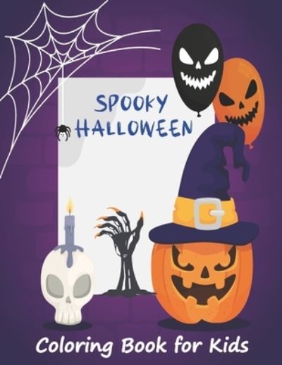 Cover for Hallo World Publication · Spooky Halloween Coloring book for Kids (Paperback Book) (2020)