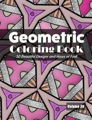 Cover for Jolea Studios · Geometric Coloring Book, Volume 36 (Pocketbok) (2020)