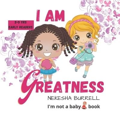 Cover for Nekesha Burrell · I Am Greatness (Taschenbuch) (2021)