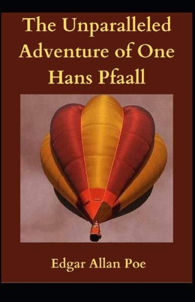 Cover for Edgar Allan Poe · The Unparalleled Adventure of One Hans Pfaall (Paperback Bog) (2021)