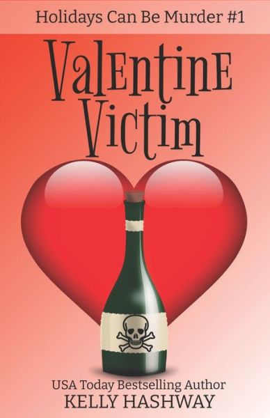 Cover for Kelly Hashway · Valentine Victim - Holidays Can Be Murder (Paperback Book) (2022)