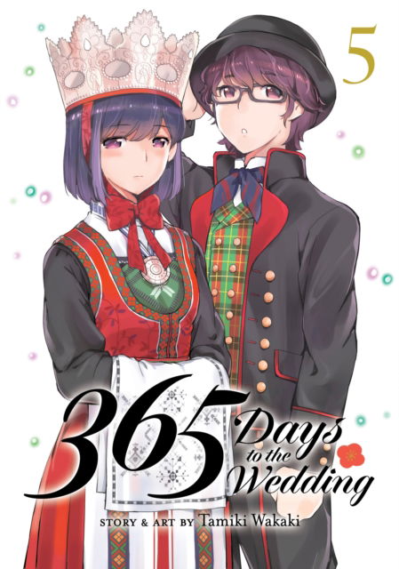 Cover for Tamiki Wakaki · 365 Days to the Wedding Vol. 5 - 365 Days to the Wedding (Paperback Book) (2024)