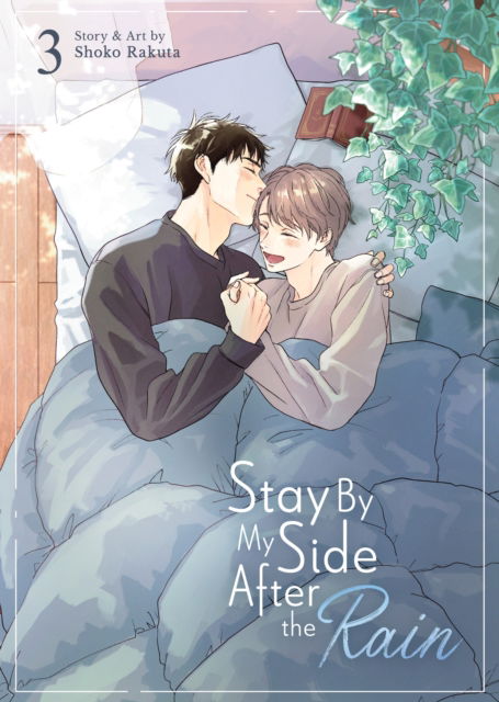 Cover for Shoko Rakuta · Stay By My Side After the Rain Vol. 3 - Stay By My Side After the Rain (Paperback Book) (2025)