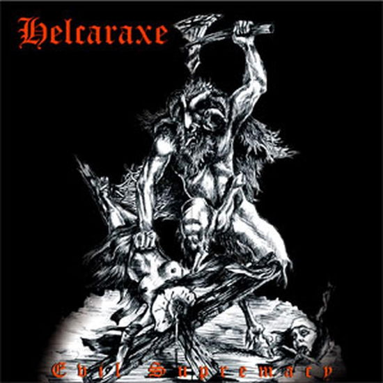 Cover for Helcaraxe · Evil Supremacy (CD) (2019)