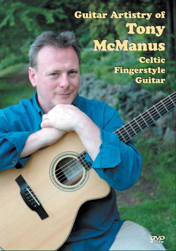 Cover for Tony Mcmanus · Guitar Artistry of Tony Mcmanus: Celtic Fingerstyl (DVD) (2007)