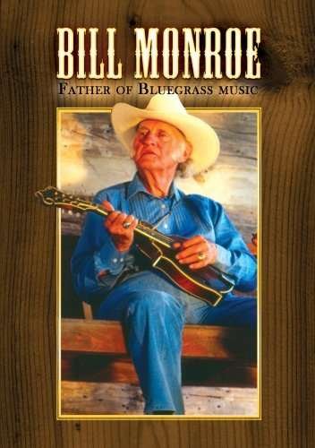 Cover for Bill Monroe · Father Of Bluegrass Music (DVD) (2009)