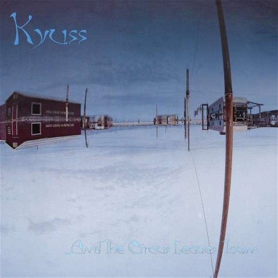 Cover for Kyuss · And the Circus Leaves Town (LP) (2014)