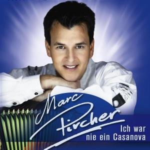 Ich War Nie Ein Casanova - Marc Pircher - Muziek - KOCH - 0602498748794 - 13 januari 2006
