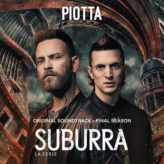 Suburra - La Stagiona Finale - Piotta - Muzyka - LA GRANDE ONDA - 0608603784794 - 6 listopada 2020