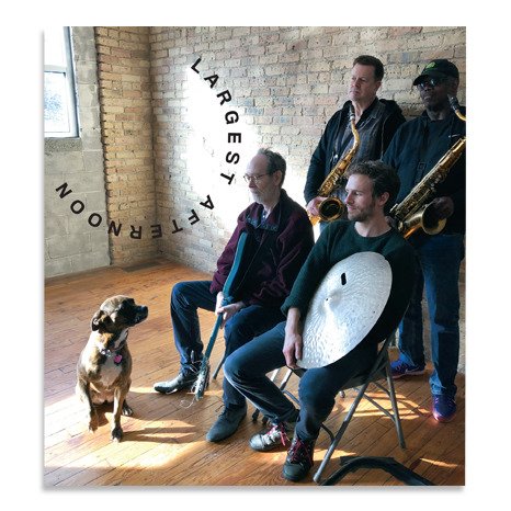 Cover for Lindsay, Arto &amp; Joe Mcphee &amp; Ken Vandermark · Largest Afternoon (CD) (2020)
