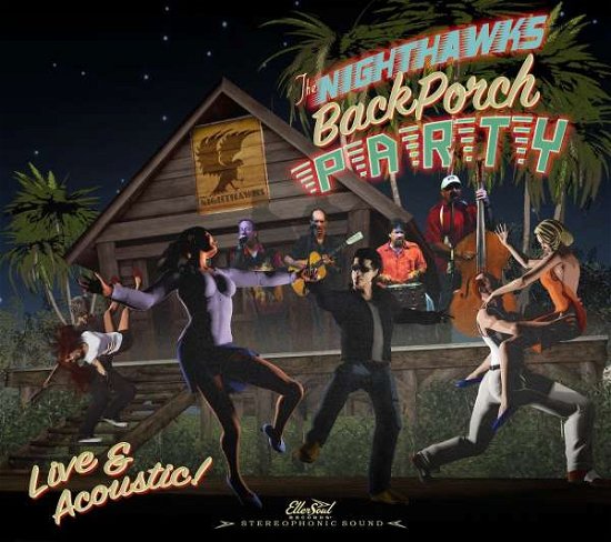 Cover for Nighthawks · Back Porch Party (CD) (2015)