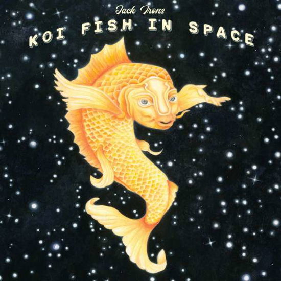 Jack Irons · Koi Fish In Space (LP) (2022)