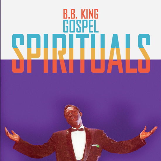 Cover for B.b. King · Gospel Spirituals (CD) (2025)