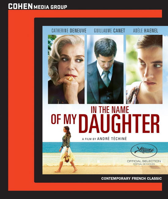 In the Name of My Daughter - In the Name of My Daughter - Movies - Cohen Media Group - 0741952796794 - September 22, 2015