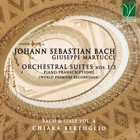 Cover for Chiara Bertoglio · Johann Sebastian Bach: Orchestral Suites (CD) (2022)