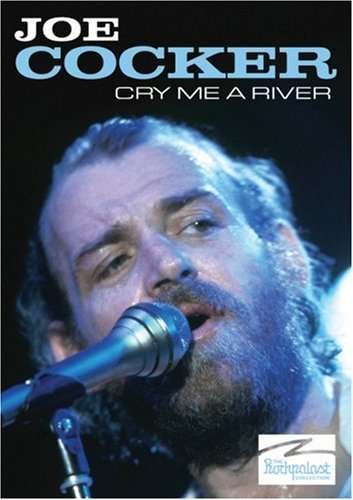 Cry Me a River DVD - Joe Cocker - Movies - MUSIC VIDEO - 0801213025794 - September 16, 2008