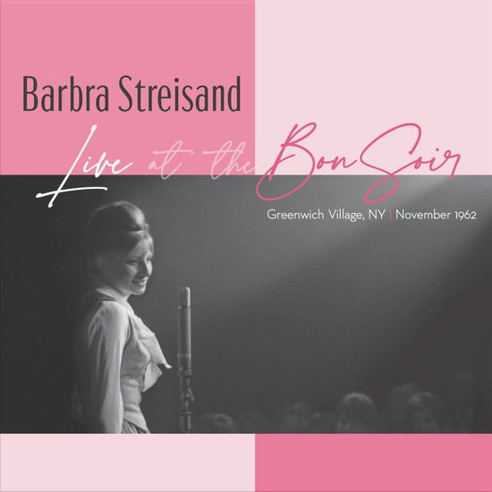 Live At The Bon Soir - Greenwich Village, Ny - November 1962 - Barbra Streisand - Música - IMPEX - 0856276002794 - 25 de agosto de 2023