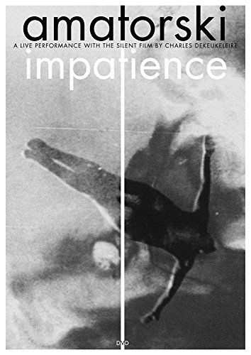 Impatience - Amatorski - Film - CRAMMED DISCS - 0876623006794 - 6. januar 2014