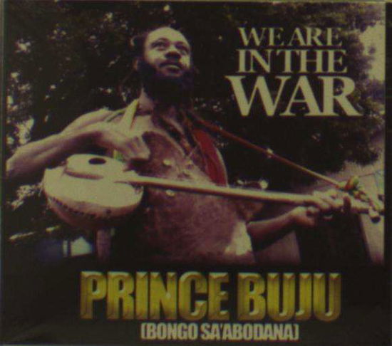 Cover for Prince Buju · We Are In The War (CD) (2015)