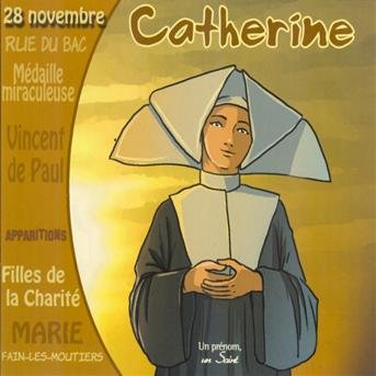 Cover for Catherine · Collection Un Prenom Un Saint, Catherine (CD) (2019)