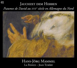 Jauchzet Dem Herren - Hans-Jorg Mammel - Musiikki - ALPHA - 3760014191794 - maanantai 4. huhtikuuta 2011