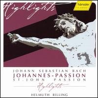 Cover for Bach / Schade / Goerne / Banse / Ingeborg / Taylor · St John Passion (Highlights) (CD) (2007)