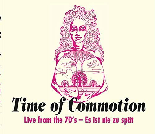 Cover for Time Of Commotion · Live From The 70 S (CD) (2019)