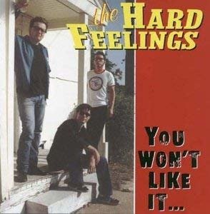 Cover for Hard Feelings · You Won't Like It Cuz It's Rock'n Roll (CD) (2009)