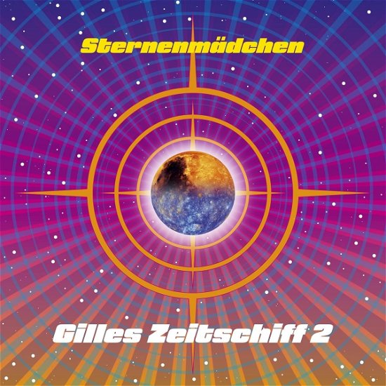 Sternenmadchen · Gilles Zeitschiff 2 (LP) (2023)