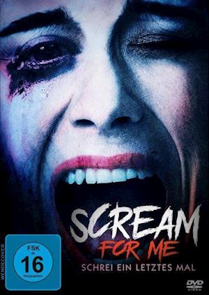 Cover for Kleeman,hannah / Torre,tim / Whaley,frank · Scream for Me-schrei Ein Letztes Mal (DVD) (2022)