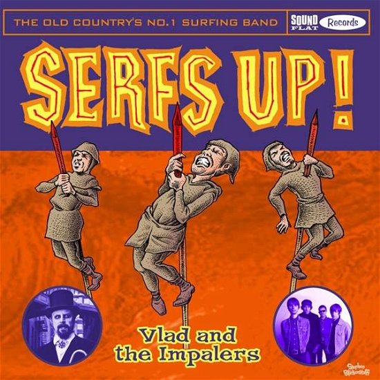 Serfs Up! - Vlad & The Impalers - Muziek - CODE 7 - SOUNDFLAT RECORDS - 4250137279794 - 1 november 2019