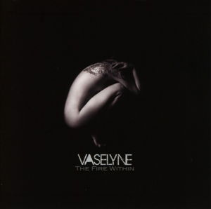 Cover for Vaselyne · Fire Within (CD) (2013)