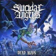 Cover for Suicidal Angels · Dead Again (CD) [Japan Import edition] (2010)