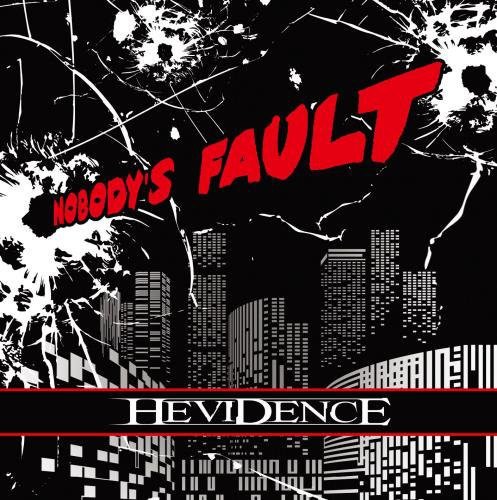 Cover for Hevidence · Nobodys Fault (CD) [Bonus Tracks edition] (2016)