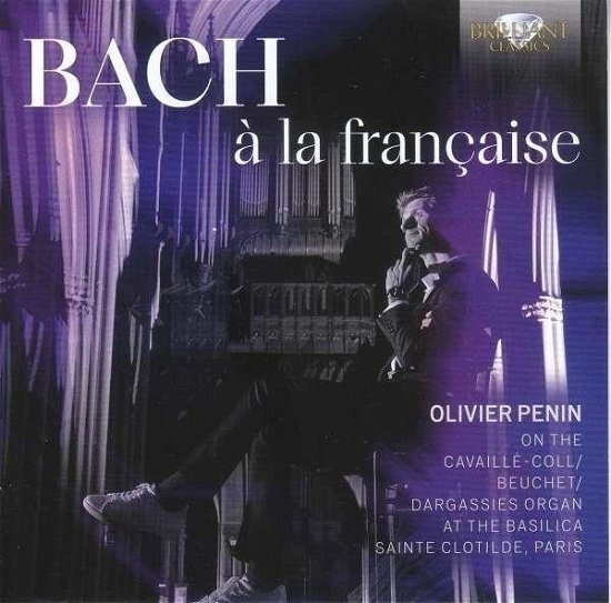 Cover for Olivier Penin · Bach à la française (CD) (2024)