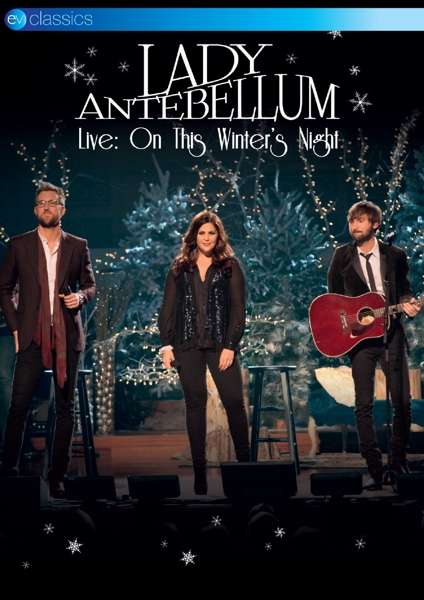 Live - On This WinterS Night - Lady Antebellum - Elokuva - EAGLE - 5036369820794 - perjantai 4. marraskuuta 2016