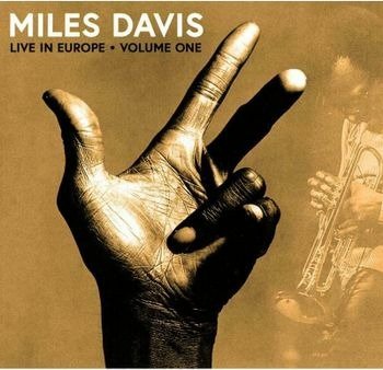 Cover for Miles Davis · Live In Europe 1971 - Volume 1 (CD) (2022)