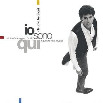 Io Sono Qui - Claudio Baglioni - Musikk - Sony - 5099748110794 - 
