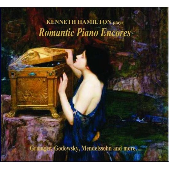 Cover for Kenneth Hamilton · Romantic Piano Encores (CD) (2021)