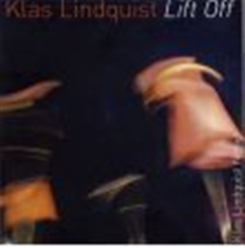 Cover for Klas Lindquist · Lift Off (CD) (2008)