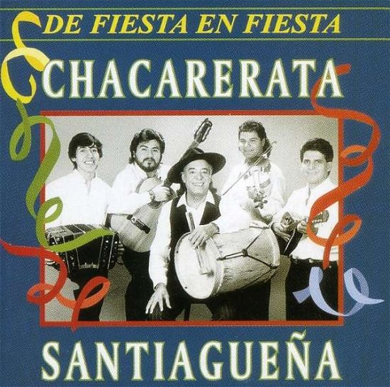Fiesta en Fiesta - Chacarerata Santiaguena - Musik - DBN - 7796876512794 - 28. oktober 2011